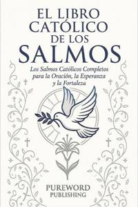 EL LIBRO CATÓLICO DE LOS SALMOS