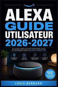 Alexa Guide Utilisateur  2026-2027