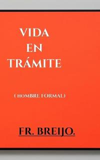 VIDA en TRÁMITE