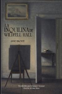 La inquilina de Wildfell Hall