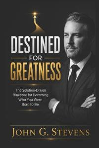 Destined for Greatness