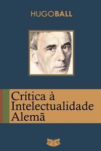 Crítica à Intelectualidade Alemã
