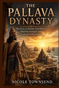 THE PALLAVA DYNASTY