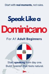 Speak Like a Dominicano for Beginners