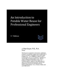 An Introduction to Potable Water Reuse for Professional Engineers