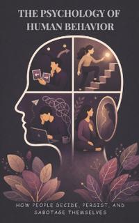 The Psychology of Human Behavior