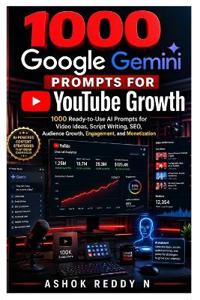 1000 Google Gemini Prompts for YouTube Growth
