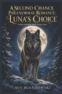 A SECOND CHANCE PARANORMAL ROMANCE
