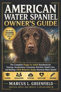 AMERICAN WATER SPANIEL OWNER'S GUIDE