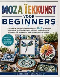 MOZAÏEKKUNST VOOR BEGINNERS