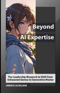 Beyond AI Expertise