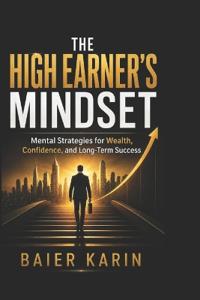 The High Earner's Mindset