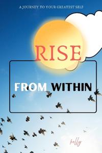 Rise from Within
