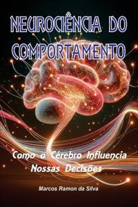NEUROCIÊNCIA DO COMPORTAMENTO