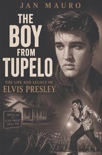 The Boy from Tupelo