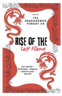 Rise of the Last Flame