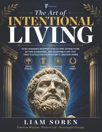 The Art of Intentional Living