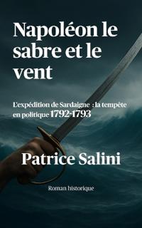 Napoléon, le sabre et le vent