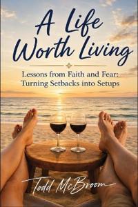 A Life Worth Living