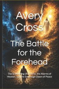 The Battle for the Forehead