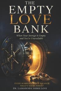 The Empty Love Bank