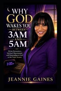 WHY GOD WAKES YOU BETWEEN 3 AM AND 5 AM