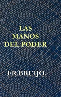 Las Manos del Poder