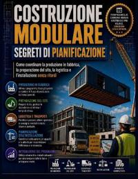 Costruzione  modulare Segreti di  pianificazione