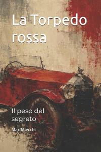 La Torpedo rossa
