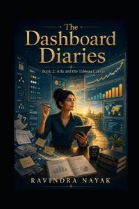 The Dashboard Diaries - Book 2