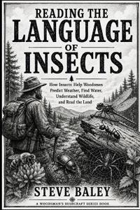 READING THE LANGUAGE  OF INSECTS