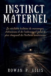 INSTINCT MATERNEL