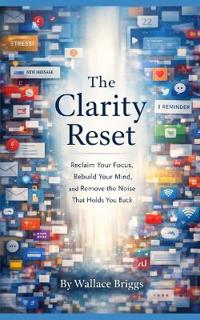 The Clarity Reset