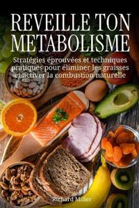 Réveille ton métabolisme
