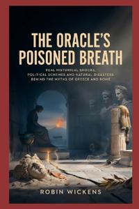 The Oracle's Poisoned Breath