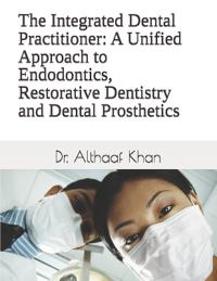 The Integrated Dental Practitioner