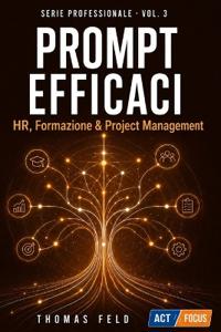 PROMPT EFFICACI HR, FORMAZIONE e PROJECT MANAGEMENT