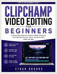 Clipchamp Video Editing for Beginners