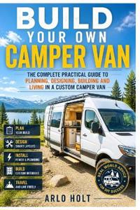 Build Your Own Camper Van