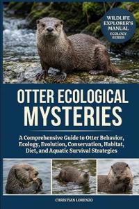 OTTER ECOLOGICAL MYSTERIES