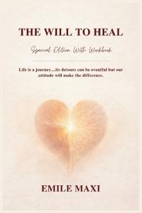 THE WILL TO HEAL