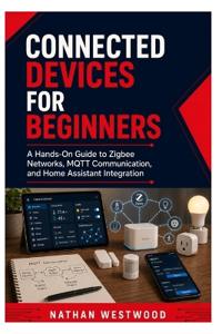 Connected Devices for Beginners