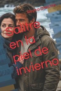 Salitre en la piel de invierno