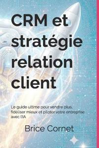 CRM et stratégie relation client