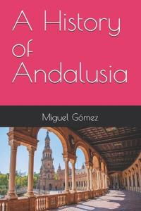 A History of Andalusia