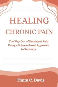 Healing Chronic Pain