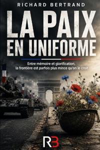 LA PAIX EN UNIFORME