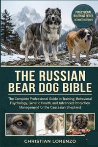 RUSSIAN BEAR DOG BIBLE