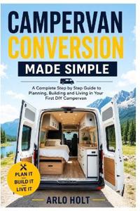 Campervan Conversion Made Simple