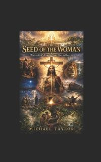 THE SEED OF THE WOMAN